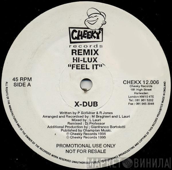 Hi-Lux - Feel It (DJ Professor Remixes)