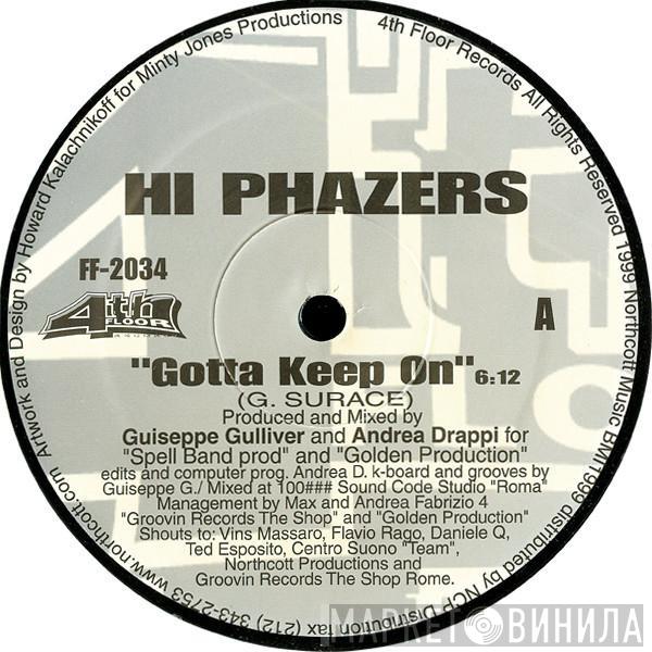 Hi Phazers - Gotta Keep On