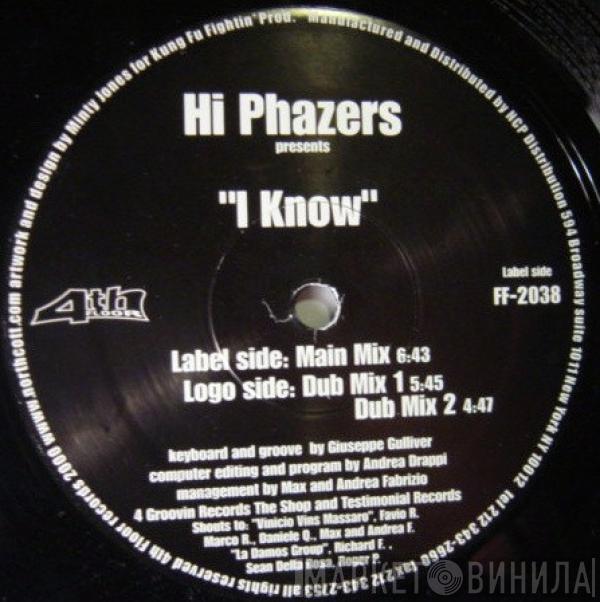 Hi Phazers - I Know