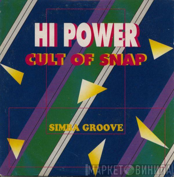  Hi Power  - Simba Groove / Cult Of Snap