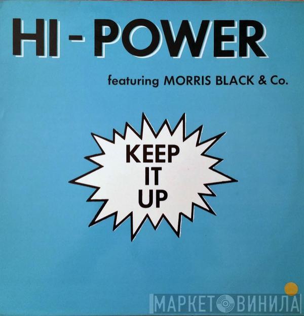 Hi Power, Morris Black & Co - Keep It Up