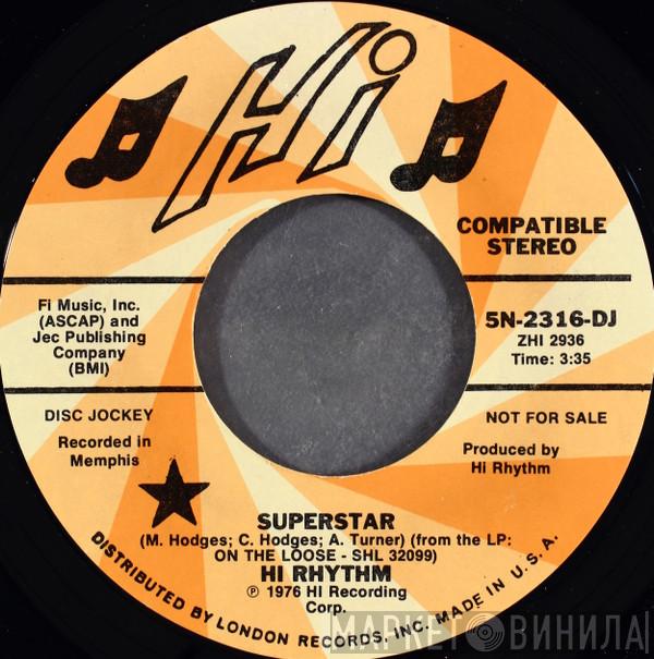 Hi Rhythm - Superstar / Since You've Been Gone