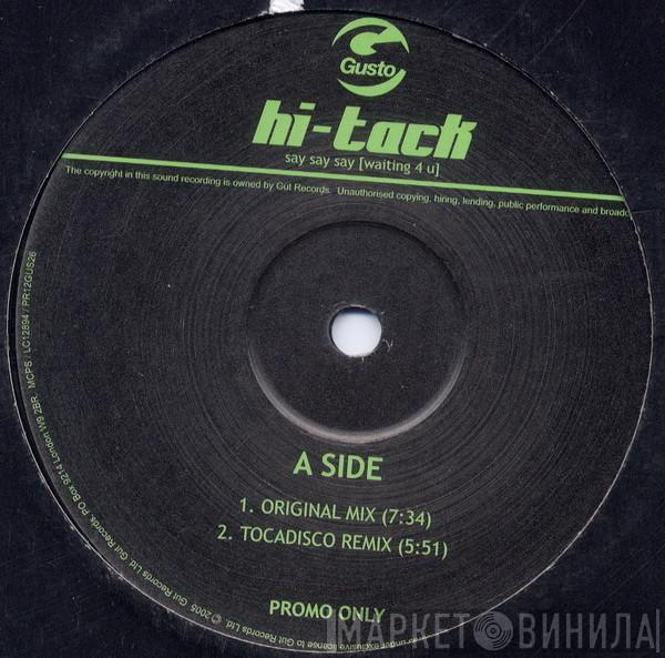 Hi_Tack - Say Say Say (Waiting 4 U)