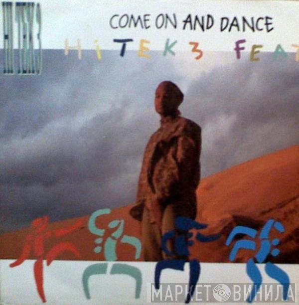 Hi Tek 3 - Come On And Dance