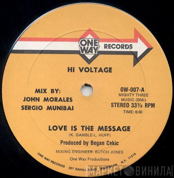  Hi Voltage  - Love Is The Message