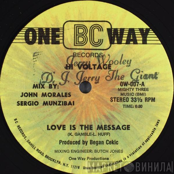 Hi Voltage - Love Is The Message