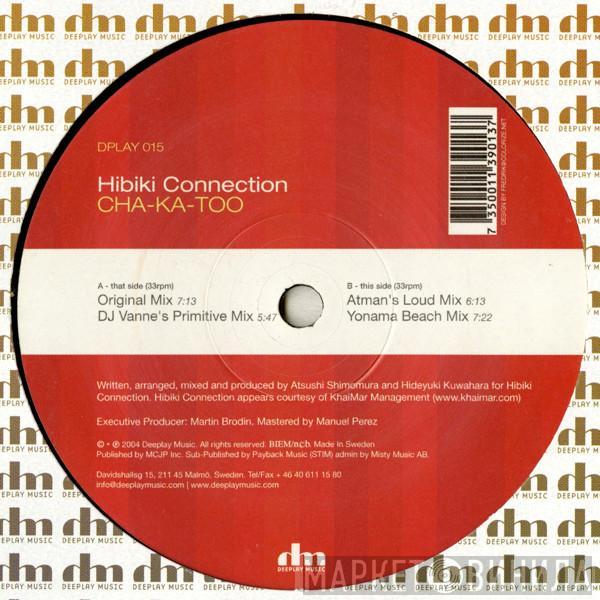 Hibiki Connection - Cha-Ka-Too