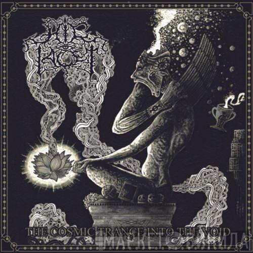 Hic Iacet - The Cosmic Trance Into The Void