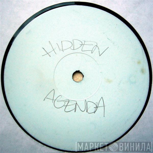  Hidden Agenda  - Is It Love? / On The Roof / The Flute Tune