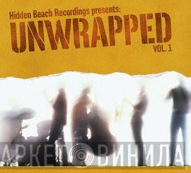  - Hidden Beach Recordings Presents: Unwrapped Vol. 1