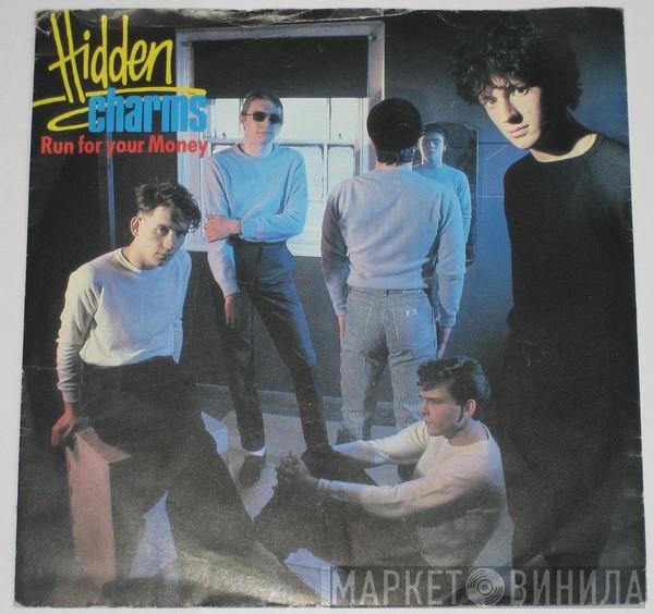 Hidden Charms  - Run For Your Money