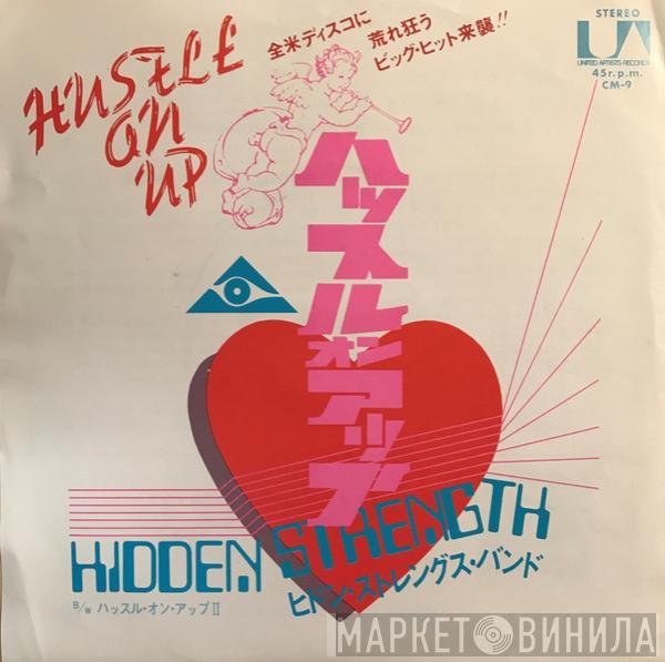  Hidden Strength  - Hustle On Up (Do The Bump) = ハッスル・オン・アップ