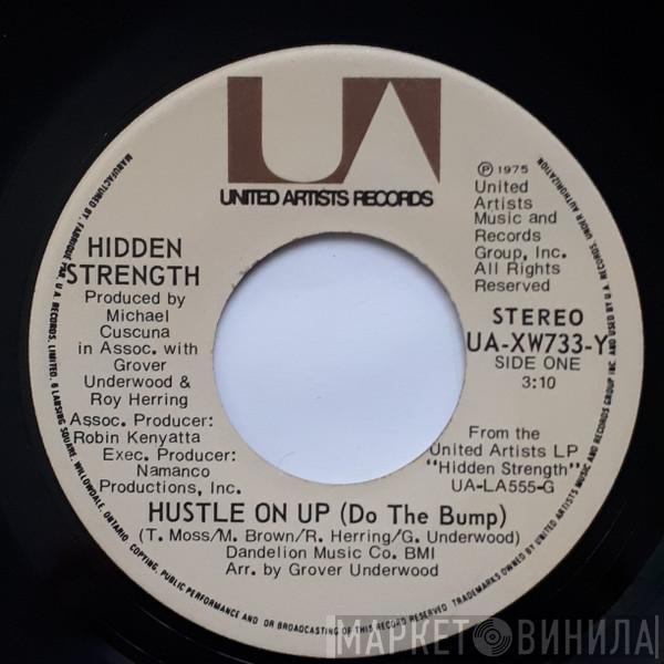 Hidden Strength - Hustle On Up (Do The Bump)