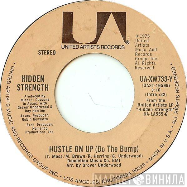  Hidden Strength  - Hustle On Up (Do The Bump)