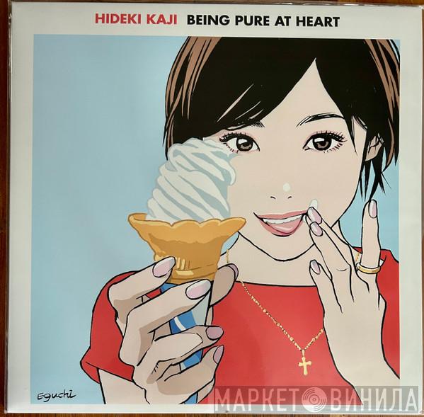 Hideki Kaji - Being Pure At Heart