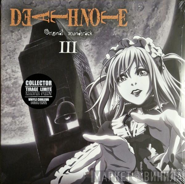 Hideki Taniuchi, Yoshihisa Hirano - Death Note Original Soundtrack III