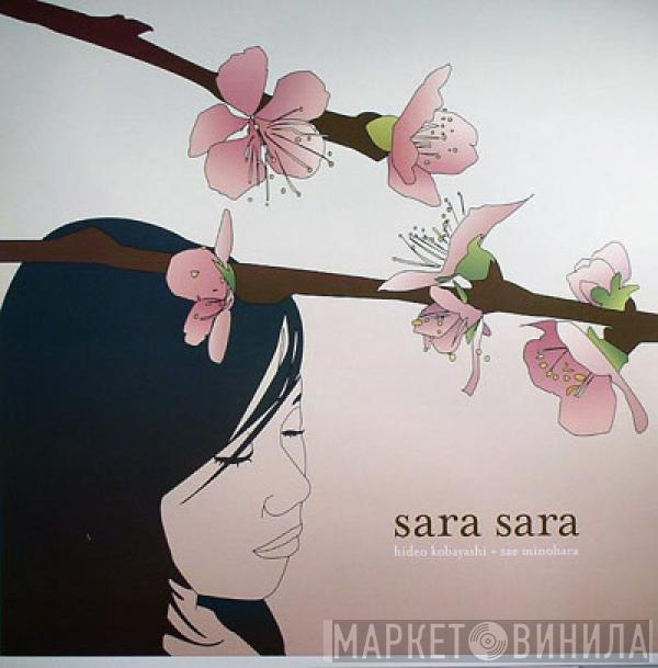 Hideo Kobayashi, Sae Minohara - Sara Sara