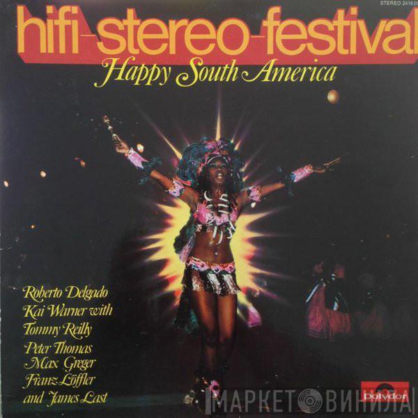  - Hifi-Stereo-Festival - Happy South America