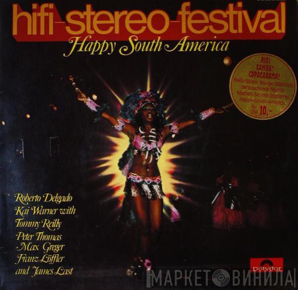  - Hifi-Stereo-Festival - Happy South-America