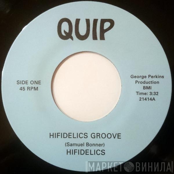 Hifidelics - Hifidelics Groove
