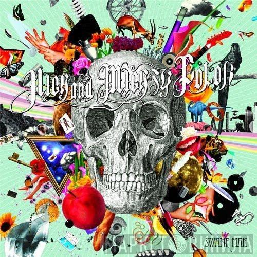  High And Mighty Color  - Swamp Man