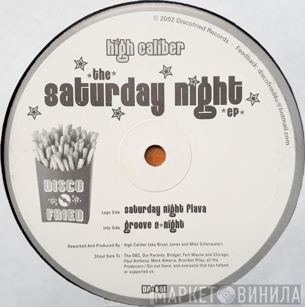 High Caliber - The Saturday Night EP