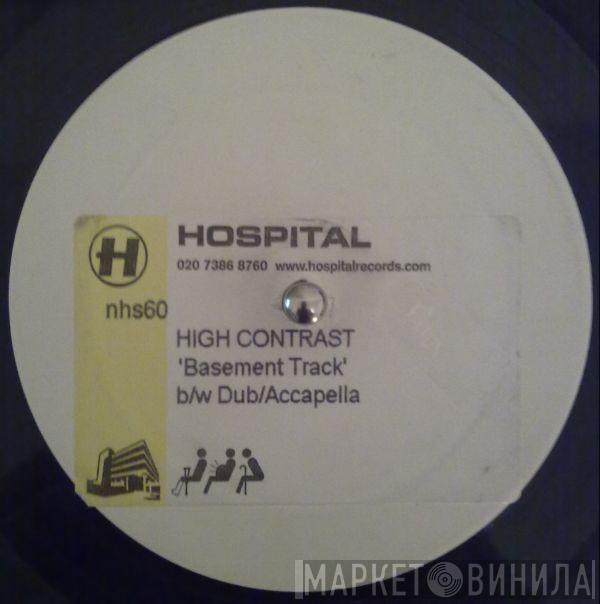 High Contrast - Basement Track