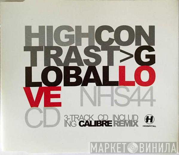 High Contrast - Global Love
