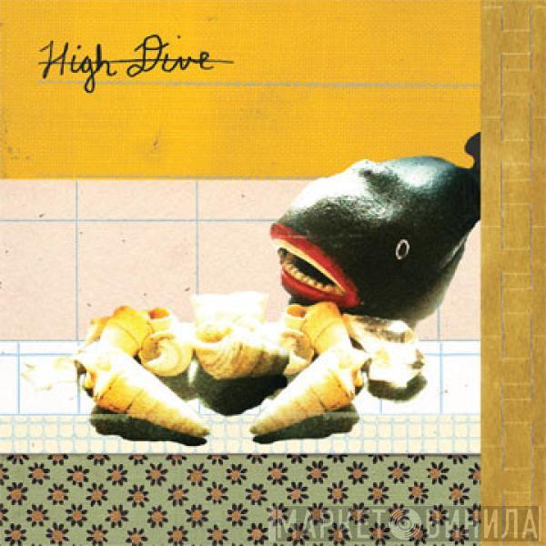 High Dive - High Dive