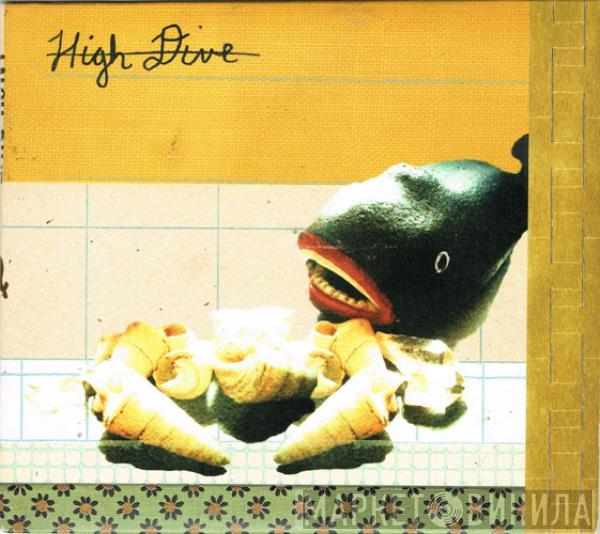High Dive - High Dive