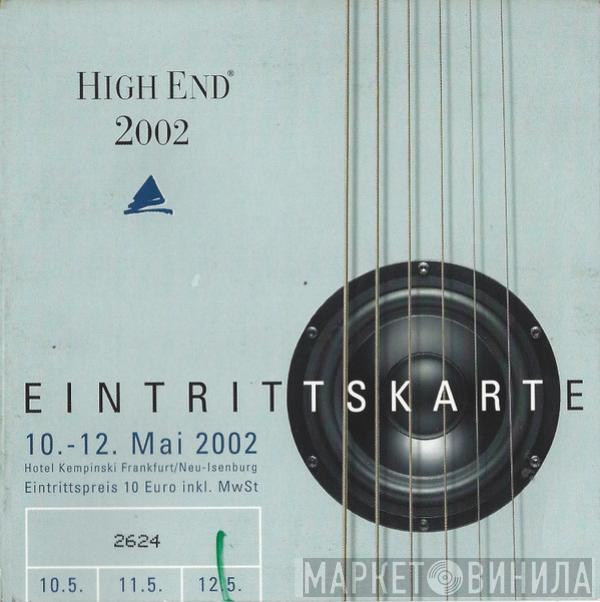  - High End 2002