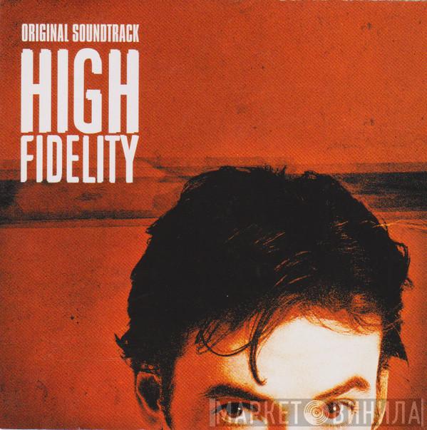  - High Fidelity (Original Soundtrack)