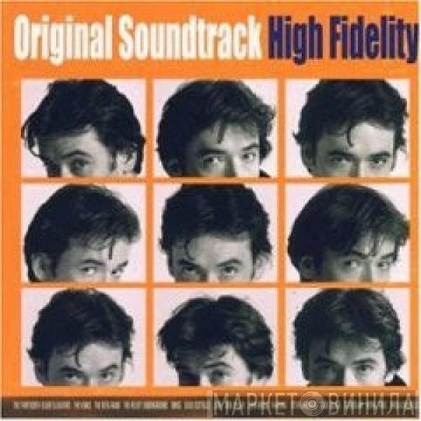  - High Fidelity (Original Soundtrack)