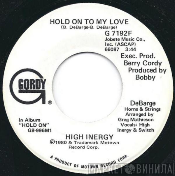 High Inergy - Hold On To My Love