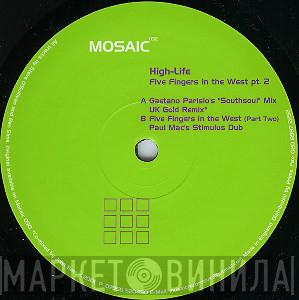 High-Life - Five Fingers In The West Pt. 2
