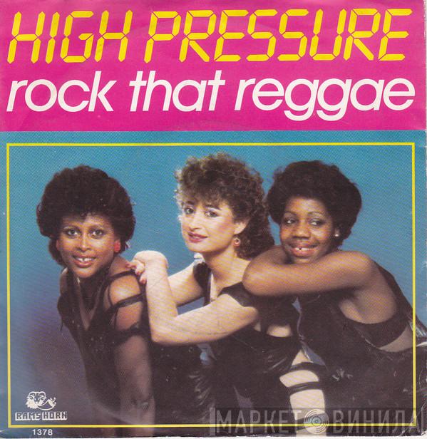 High Pressure - Rock That Reggae