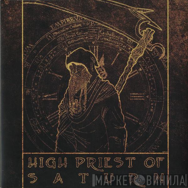 High Priest Of Saturn - High Priest Of Saturn