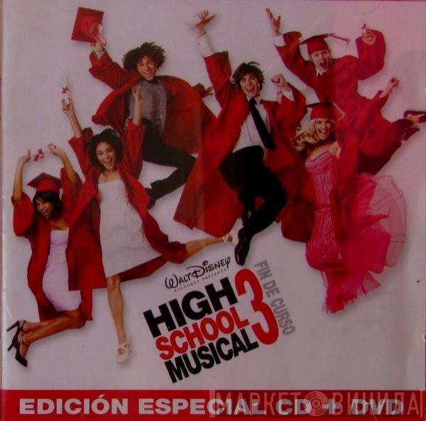  - High School Musical 3: Fin De Curso