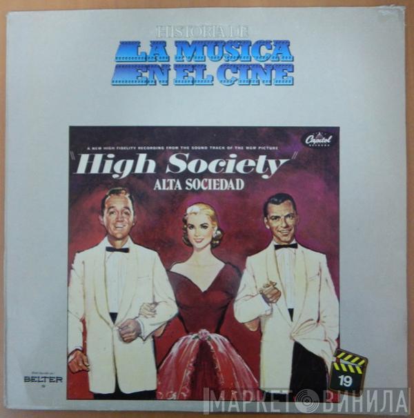  - High Society = Alta Sociedad (Banda Sonora Original De La Película)