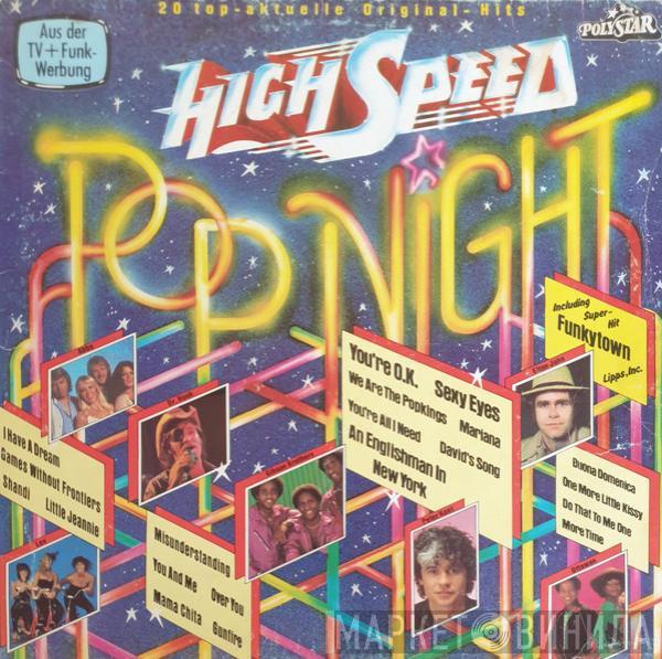  - High Speed Pop Night
