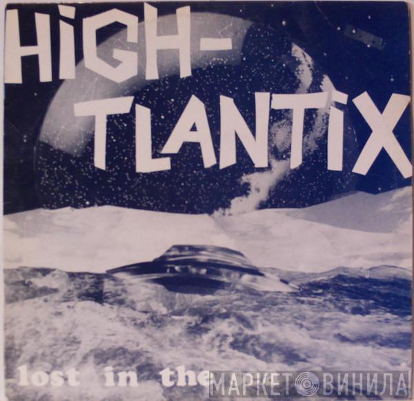 High-Tlantix - Lost In The Sea