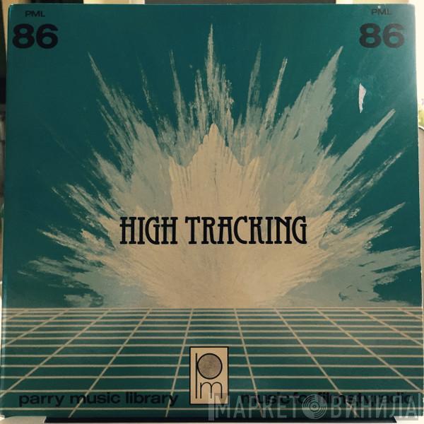  - High Tracking