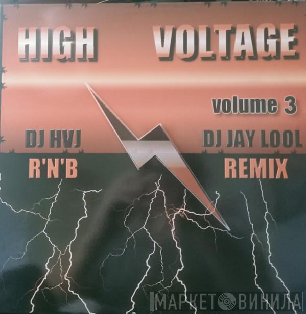  - High Voltage Vol.3