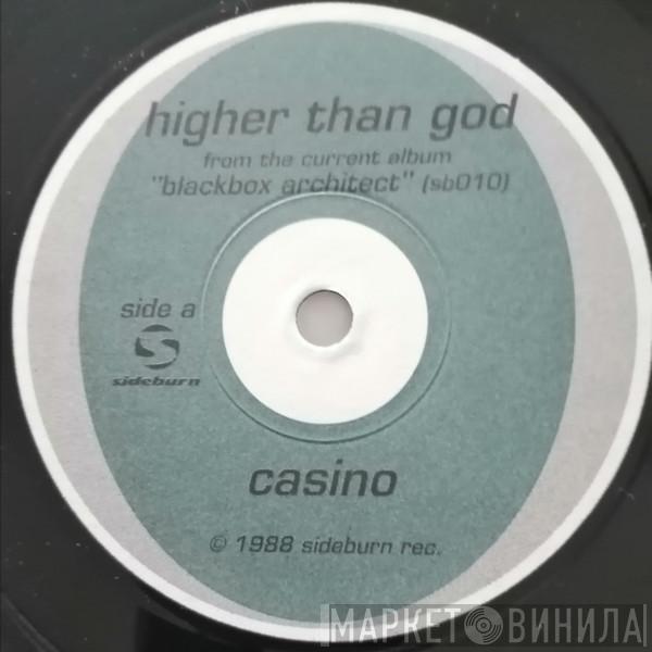 Higher Than God, Dodo - Casino / Iridium