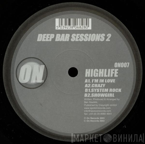 Highlife  - Deep Bar Sessions 2