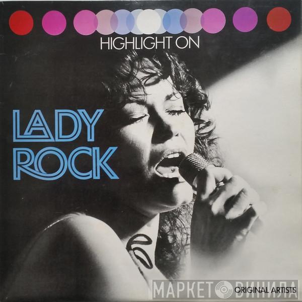  - Highlight On Lady Rock