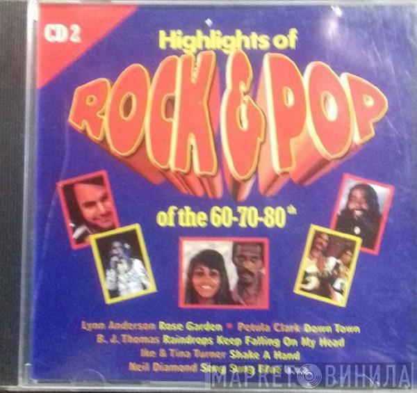  - Highlights Of Rock & Pop Of The 60-70-80th - CD 2