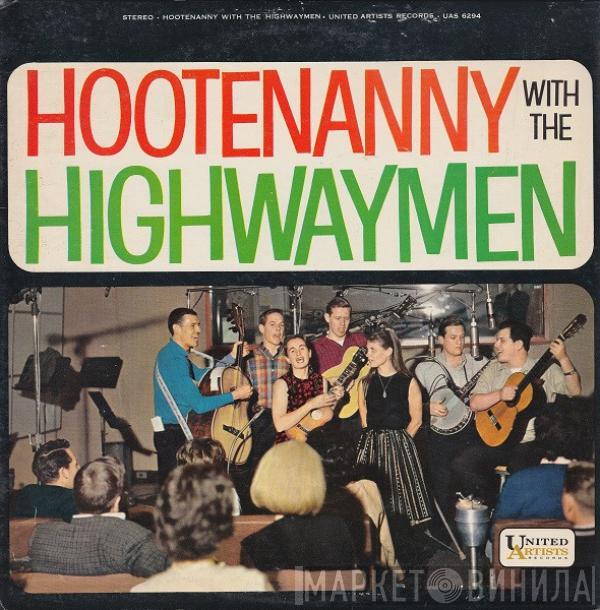 Highwaymen - Hootenanny With The Highwaymen