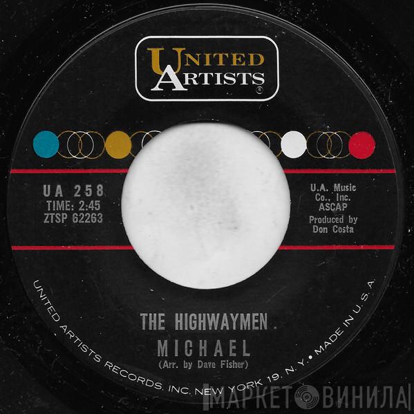  Highwaymen  - Michael