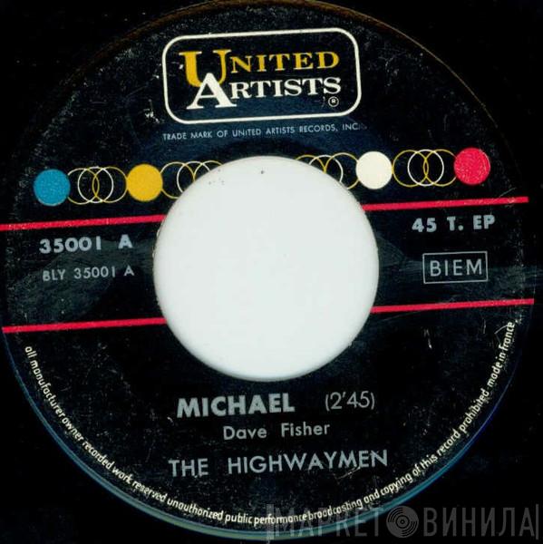  Highwaymen  - Michael